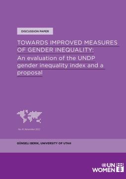 Towards improved measures of gender inequality: An evaluation of the United Nations Development Programme gender inequality index and a proposal
