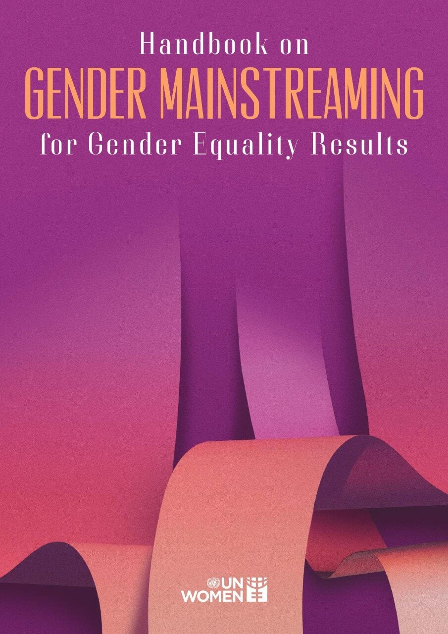 Handbook On Gender Mainstreaming For Gender Equality Results Publications Un Women