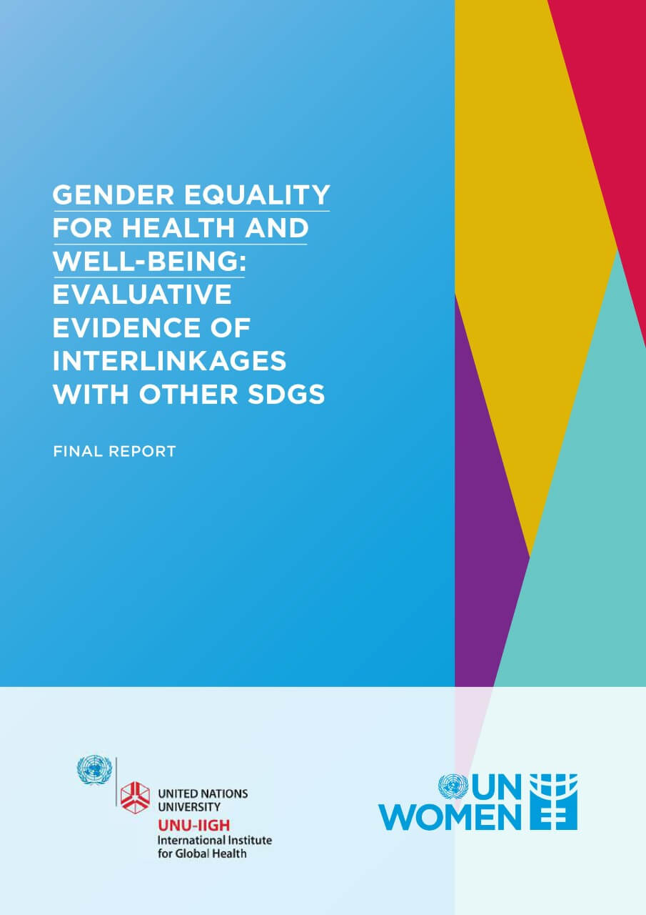 Gender equality for health and well-being: Evaluative evidence of  interlinkages with other SDGs | Publications | UN Women – Headquarters