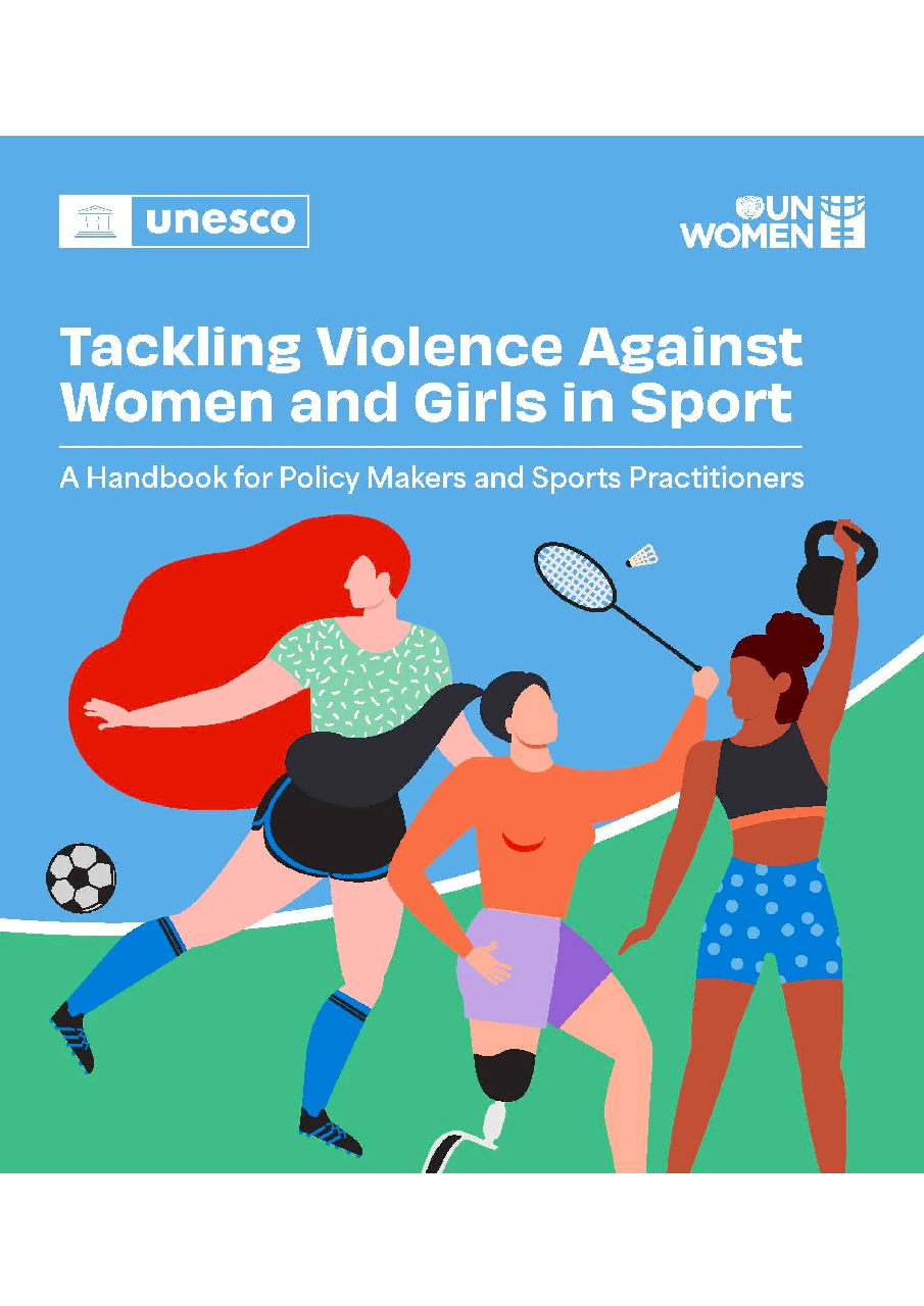 Tackling violence against women and girls in sport: A handbook for policy makers and sports practitioners